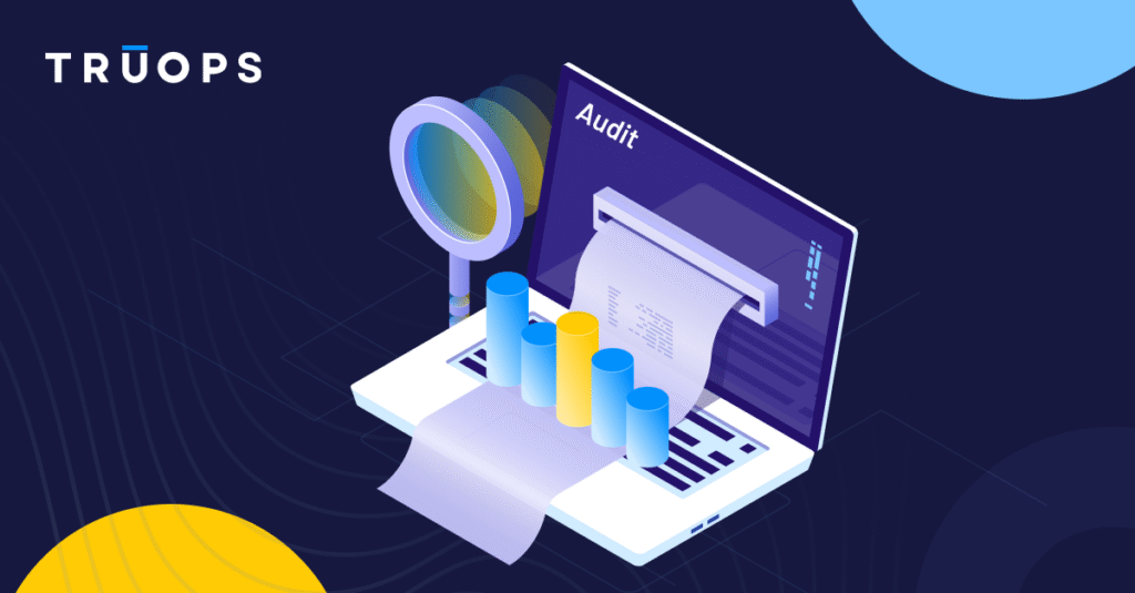 Own the Audit, Not Just the Tool: What Makes TruOps Different